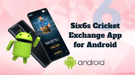 Download Six6s Cricket Exchange App for Android